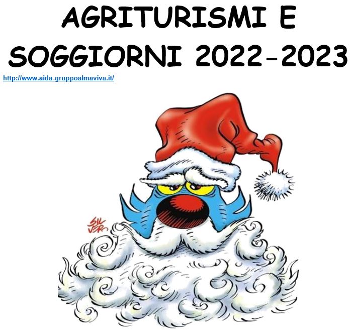 AGRITURISMI e SOGGIORNI – Offerte 2022-2023